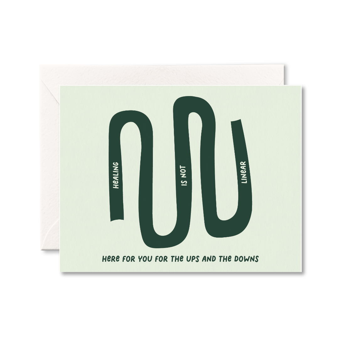 Healing is Not Linear Encouragement Card