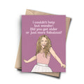 A humorous birthday card featuring a cartoon drawing of Sarah Jessica Parker as Carrie Bradshaw, wearing a tank top and a flowing skirt. The text on the purple background reads, "I couldn't help but wonder: Did you get older or just more fabulous?" A brown kraft envelope is behind the card.