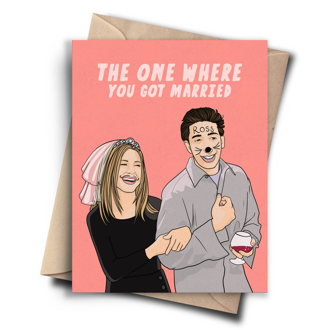 You Got Married Wedding Card