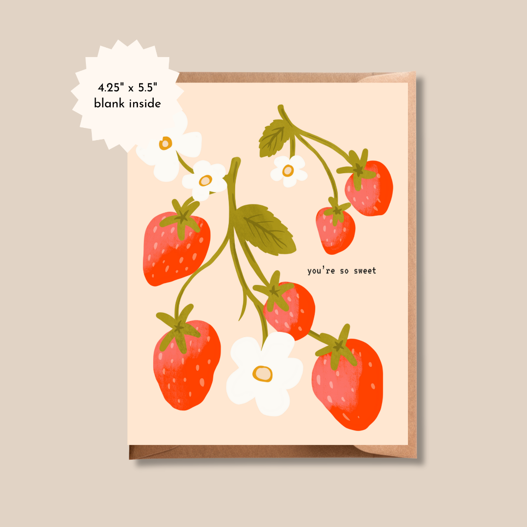 You're so Sweet Strawberries Love Card