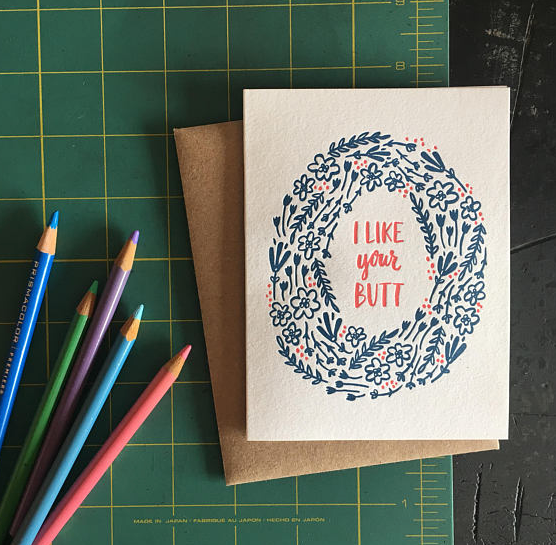 I Like Your Butt Greeting Card