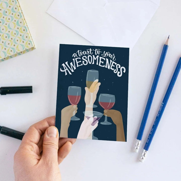 Toast To Your Awesomeness Card