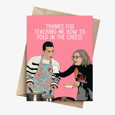 Fold In The Cheese Mother's Day Card