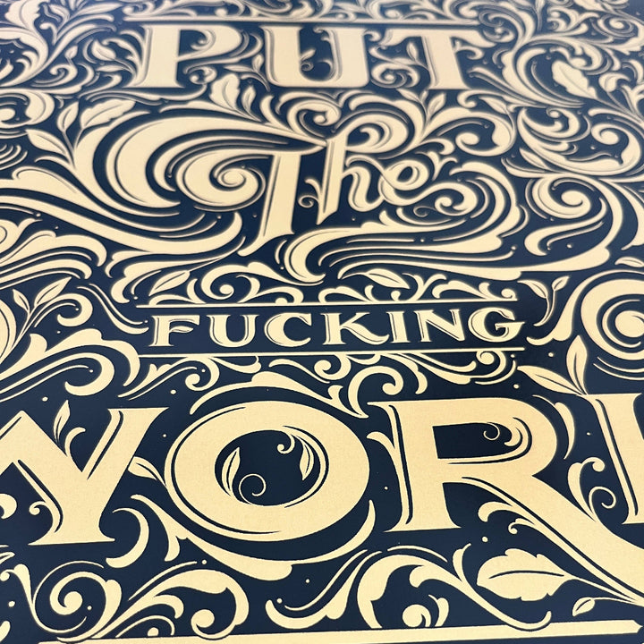 Put the Work In Gold Metallic Print