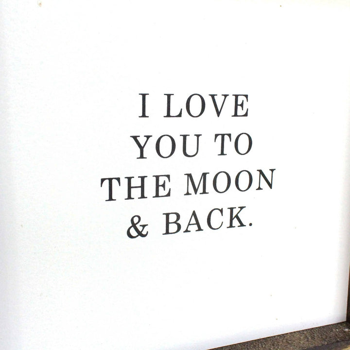 To The Moon and Back Wood Sign