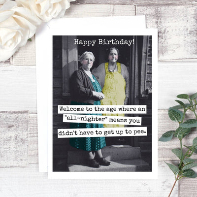All-Nighter Birthday Card: A vintage photo of two elderly women on a greeting card with the words 