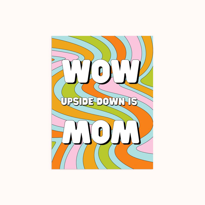 Wow Mom Mother's Day Card