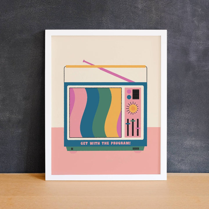 Get With The Program Art Print