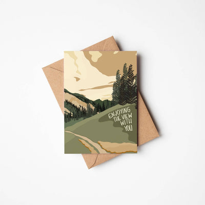 Enjoying the View With You Card
