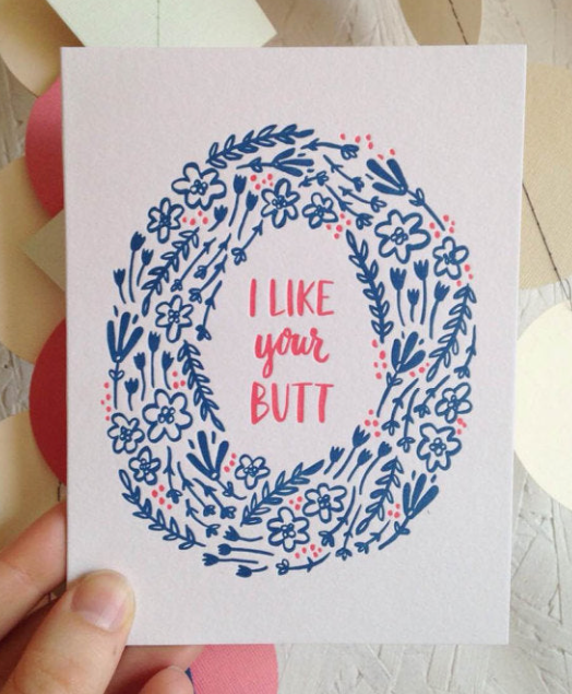 I Like Your Butt Greeting Card