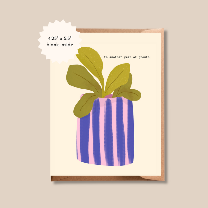Another Year of Growth Birthday Card