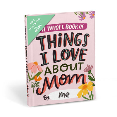 About Mom Fill in the Love Book