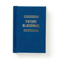 Blue book titled 'Future Blackmail' on a white background