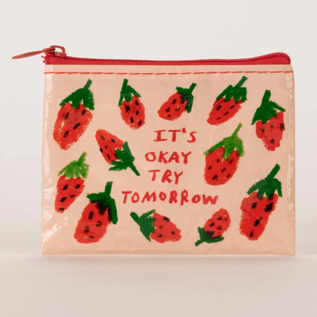 It's Okay Try Tomorrow Coin Purse