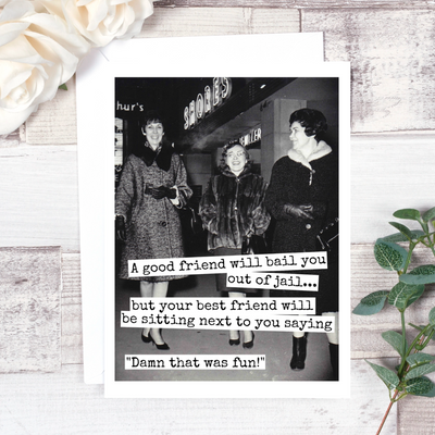 A Good Friend Card: A vintage photo of three women on a greeting card that reads 