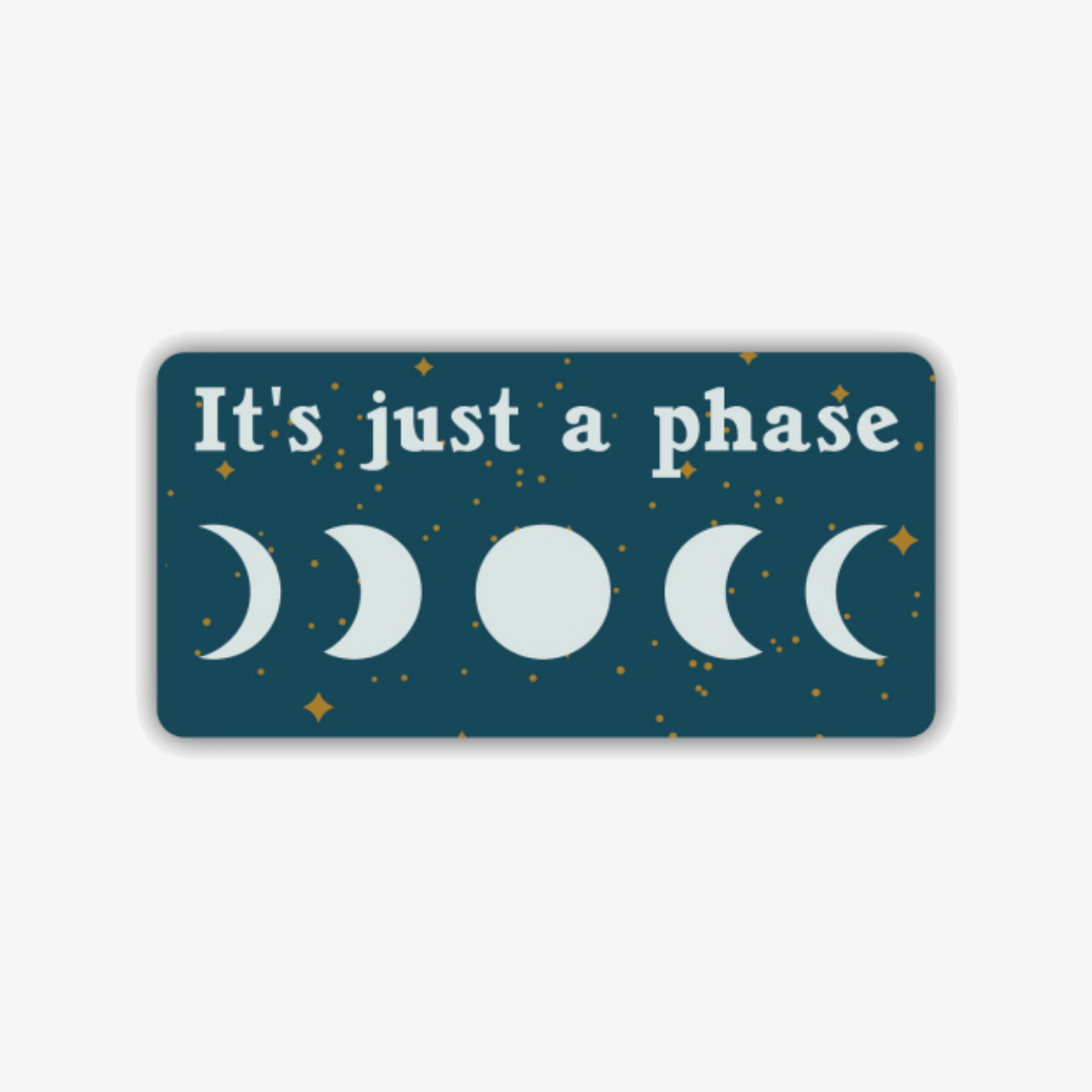 Just a Phase Moons Sticker