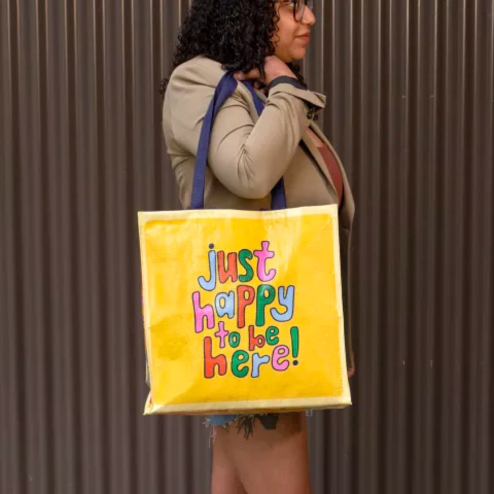 Just Happy To Be Here Shopper