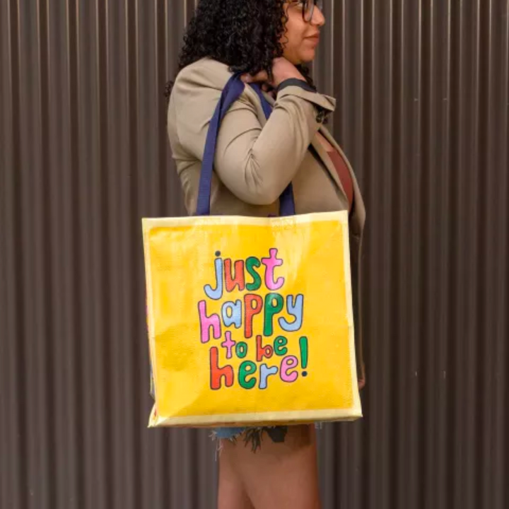 Just Happy To Be Here Shopping Tote