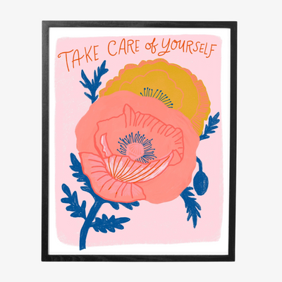 Take Care of Yourself Framed Art Print, an art print of two colourful flowers with the words 