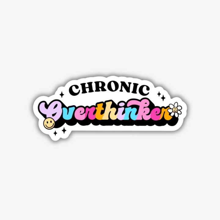 Chronic Overthinker Vinyl Sticker