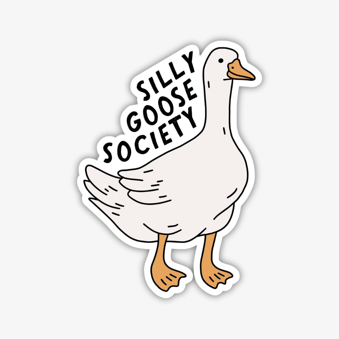 Silly Goose Sticker