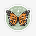 You Are What You Manifest Sticker, a green sticker with a monarch butterfly in the middle with the words "You are what you Manifest" around it.