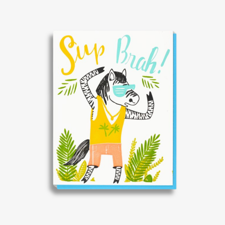 Sup Brah Encouragement Card, a white greeting card with the image of a zebra on two legs wearing a tank top, shorts, shutter sunglasses, and gold chain and the words 