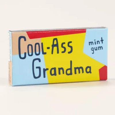Cool-Ass Grandma Gum
