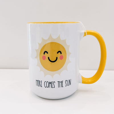 Here Comes The Sun Mug
