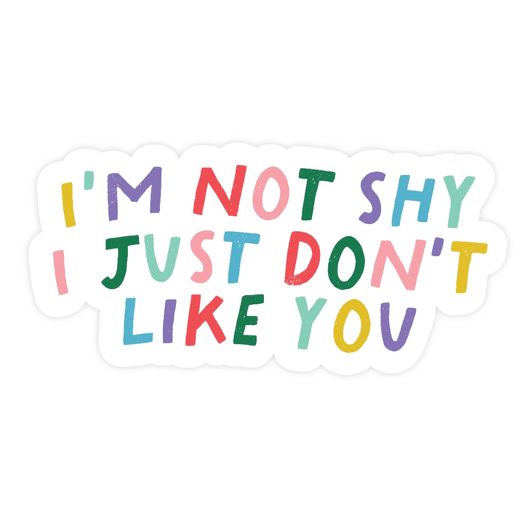 Colorful text sticker with humorous message on a white background