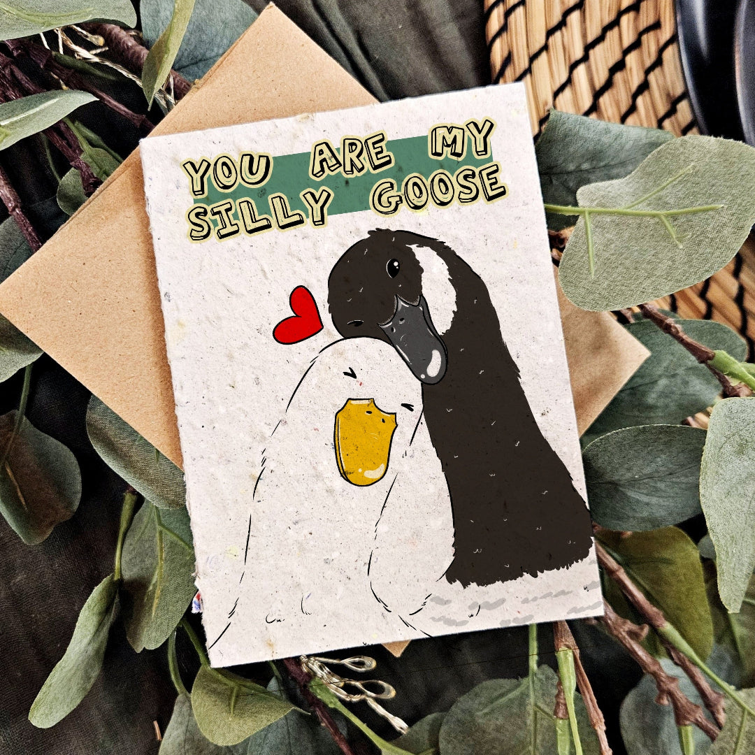 Card with a goose illustration and text 'You are my silly goose' surrounded by leaves.