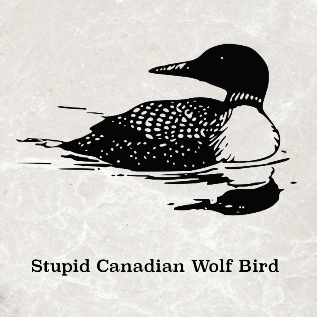 A black ink-style illustration of a loon duck on a light textured background, with the text 'Stupid Canadian Wolf Bird' below it.