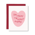 Greeting card with pink heart and text 'You Make My Heart Happy' on a white background
