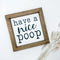 A framed sign with the text 