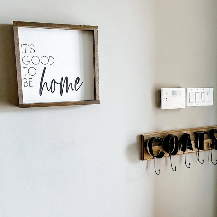 Good To Be Home Wood Sign