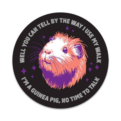Round sticker with a guinea pig illustration and humorous text on a black background