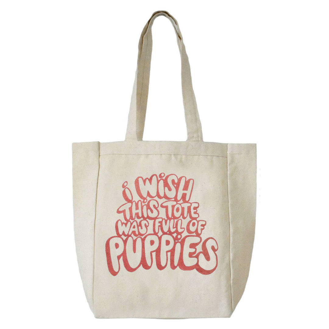 Beige tote bag with red text 'I wish this tote was full of puppies' on a white background