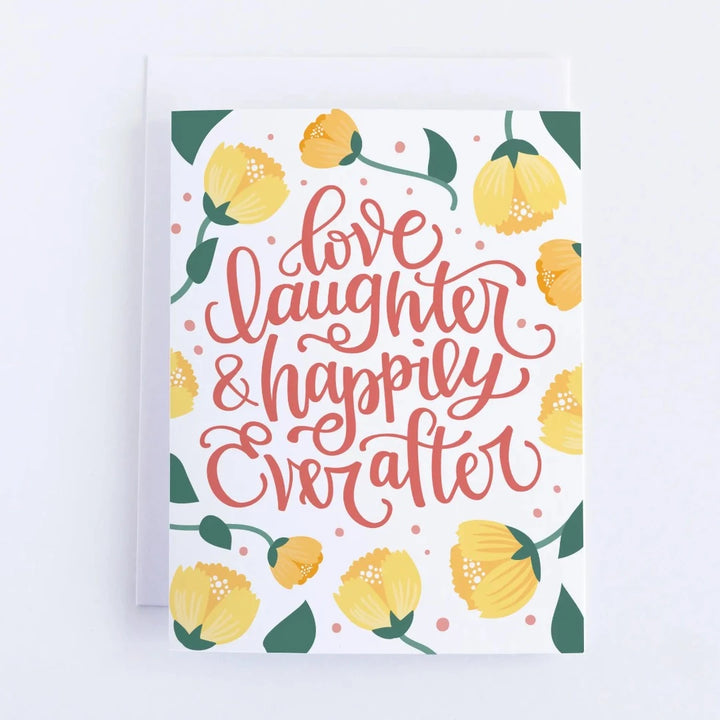 Love Laughter and Happily Ever After Wedding Card