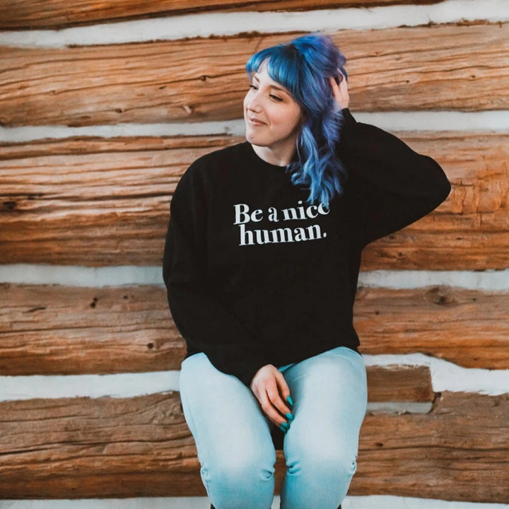 Be a Nice Human Sweater