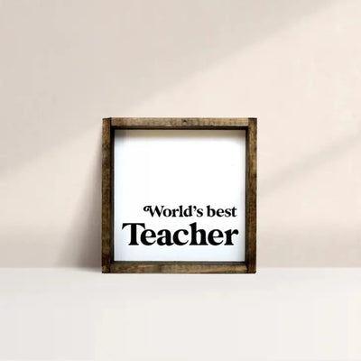 World's Best Teacher Wood Sign