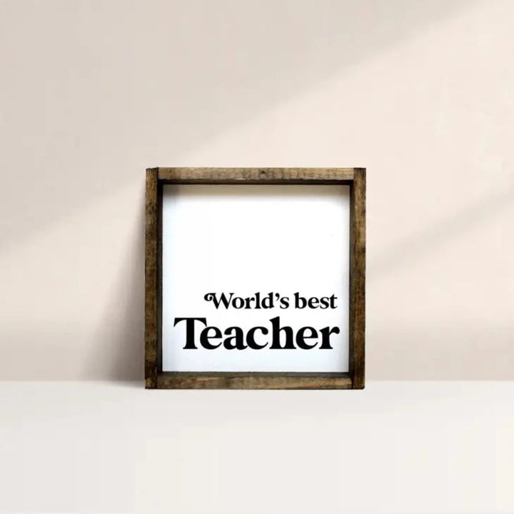 World's Best Teacher Wood Sign