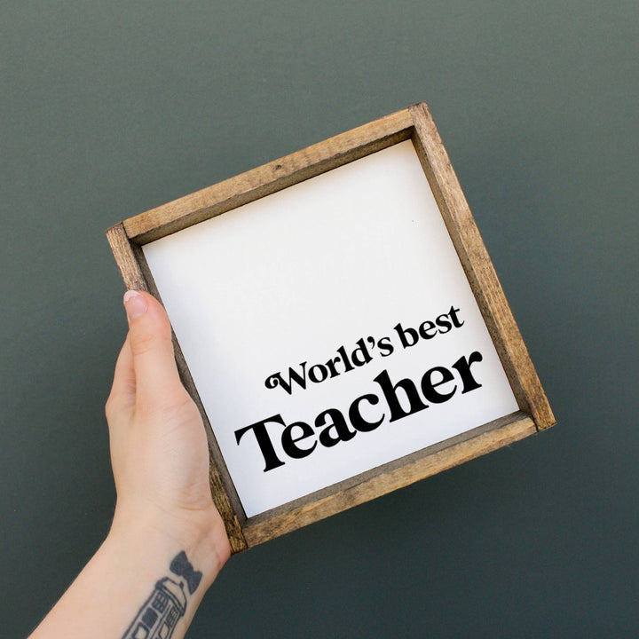 World's Best Teacher Wood Sign