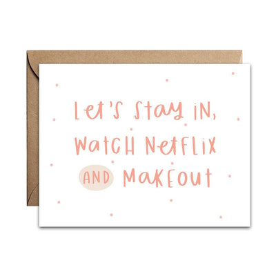 Netflix and Makeout Card