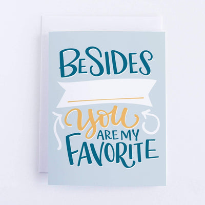 You Are My Favourite Card
