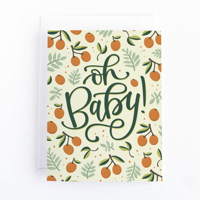 Oh Baby Oranges Card