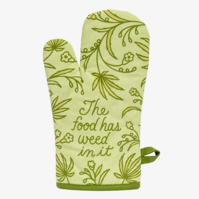 Food Has Weed In It Oven Mitt