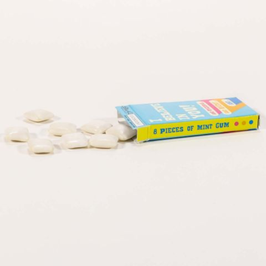 I Believe In You Gum