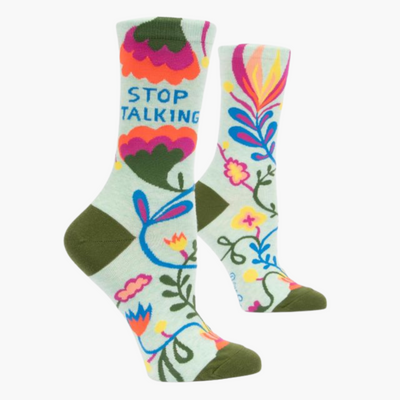 Stop Talking Womens Socks