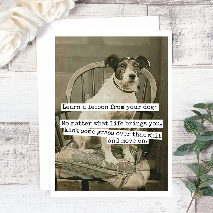 Life Lessons from Your Dog Encouragement Card